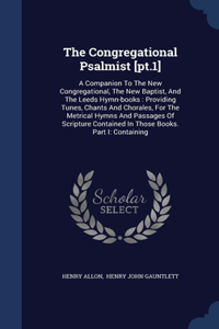 The Congregational Psalmist [pt.1]
