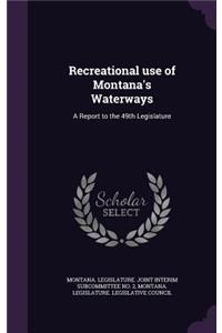 Recreational Use of Montana's Waterways