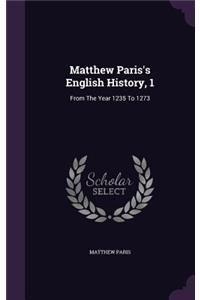 Matthew Paris's English History, 1