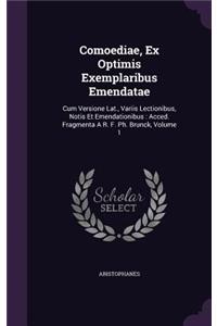 Comoediae, Ex Optimis Exemplaribus Emendatae