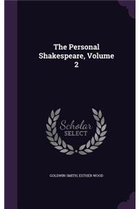Personal Shakespeare, Volume 2