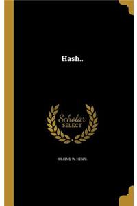 Hash..