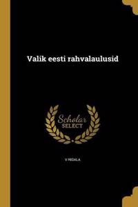 Valik eesti rahvalaulusid