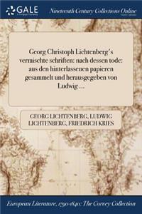 Georg Christoph Lichtenberg's Vermischte Schriften