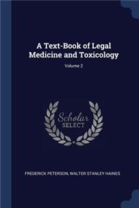 A Text-Book of Legal Medicine and Toxicology; Volume 2