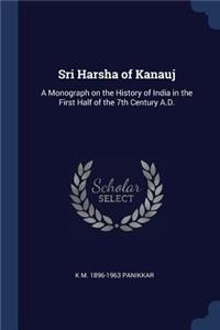 Sri Harsha of Kanauj