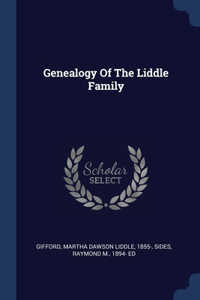 Genealogy Of The Liddle Family