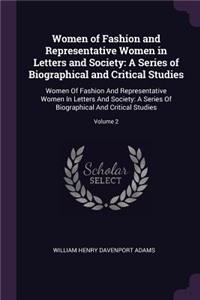 Women of Fashion and Representative Women in Letters and Society