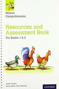 Nelson Comprehension: Years 1 & 2/Primary 2 & 3: Resources and Assessment Book for Books 1 & 2