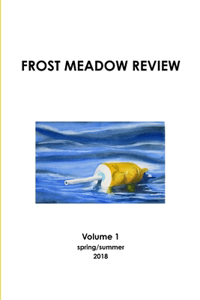 Frost Meadow Review Volume 1