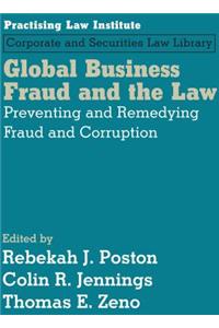 Global Business Fraud and the Law: Preventing and Remedying Fraud and Corruption