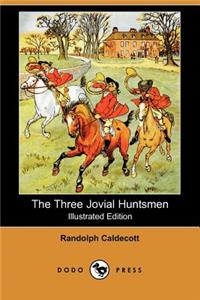 Three Jovial Huntsmen