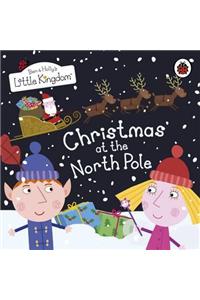 Ben and Holly's Little Kingdom: Christmas at the North Pole