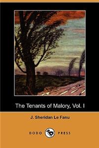 The Tenants of Malory, Vol. I (Dodo Press)