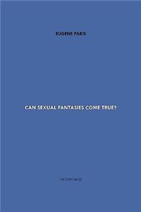 Can Sexual Fantasies Come True?