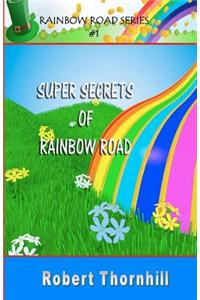 Super Secrets Of Rainbow Road