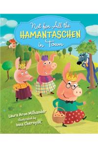 Not for All the Hamentaschen in Town