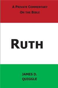 Private Commentary on the Book of Ruth