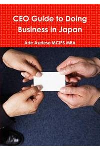 CEO Guide to Doing Business in Japan