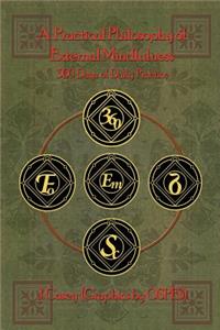 Practical Philosophy of External Mindfulness