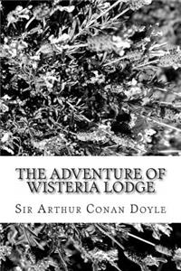 The Adventure of Wisteria Lodge