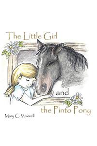 Little Girl and the Pinto Pony