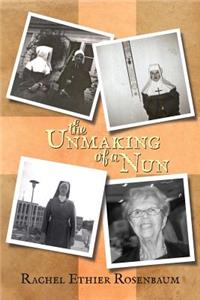 Unmaking of a Nun