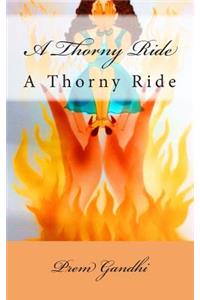 A Thorny Ride