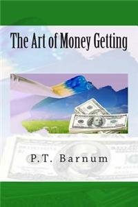 The Art of Money Getting