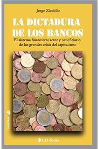 dictadura de los bancos