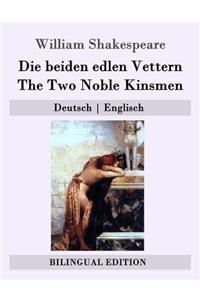 Die beiden edlen Vettern / The Two Noble Kinsmen