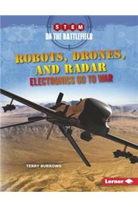 Robots, Drones, and Radar