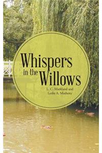 Whispers in the Willows