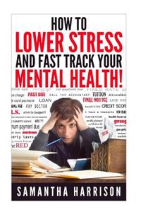 How to Lower Stress