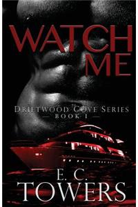 Watch Me