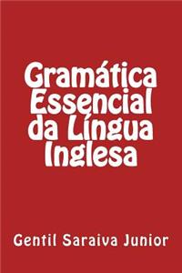 Gramática Essencial da Língua Inglesa