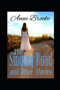 Singing Road and Other Stories