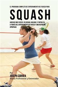Programa Completo de Entrenamiento de Fuerza para Squash