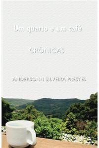 Um quarto e um café