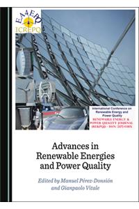 Advances in Renewable Energies and Power Quality