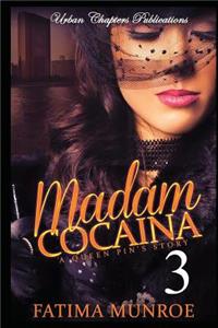 Madam Cocaina 3