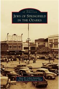 Jews of Springfield in the Ozarks