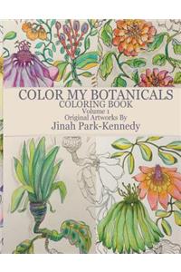 Color My Botanicals Coloring Book Volume 1