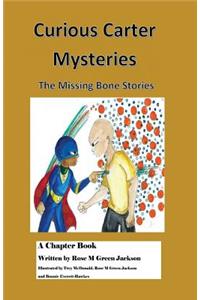 Curious Carter Mysteries - the Missing Bone Stories - English Version
