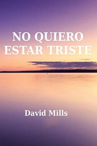 No Quiero Estar Triste