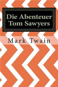 Die Abenteuer Tom Sawyers