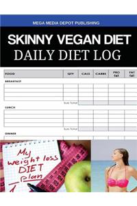 Skinny Vegan Diet Daily Diet Log