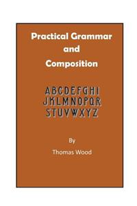 Practical Grammar and Composition