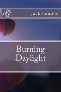 Burning Daylight