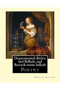 Departmental ditties, and Ballads, and Barrack-room ballads. By